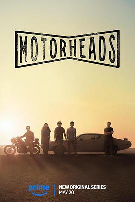 抖阴app《驱车向前 Motorheads》免费在线观看